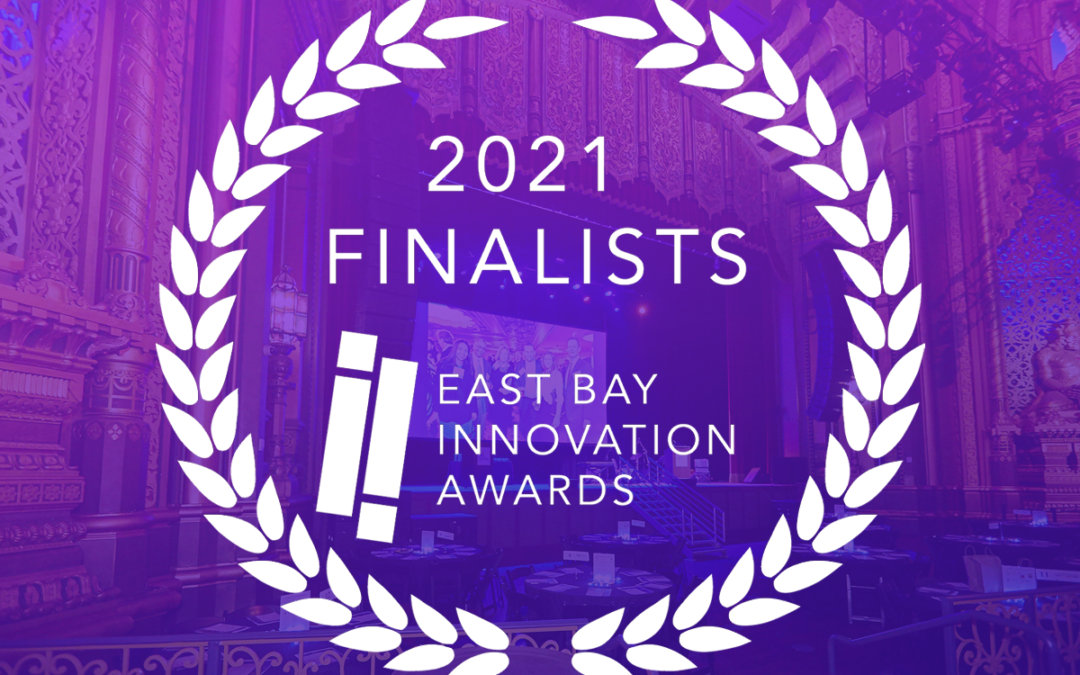 2021 East Bay Innovation Awards Finalists Announced