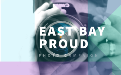 East Bay Proud Photo Campaign