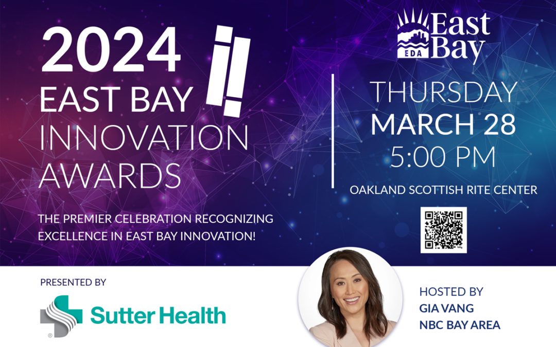 Meet the 2024 East Bay Innovation Awards Finalists & Legacy Awardee